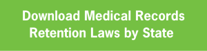 download medical records retention laws by state